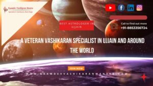 vashikaran specialist in ujjain