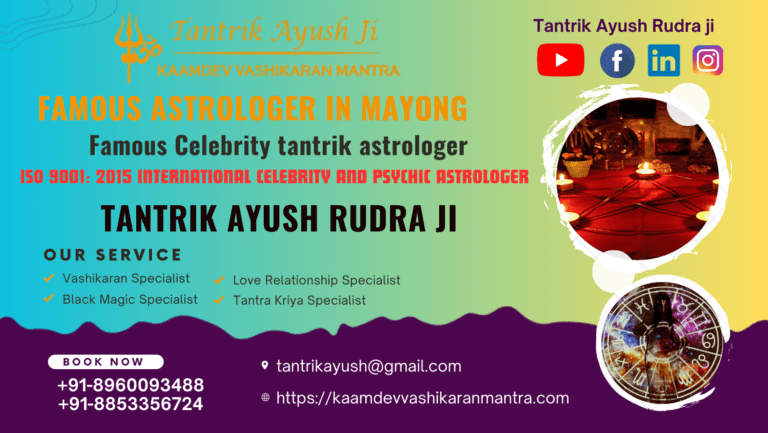 Black Magic Specialist In Mayong – Black Magic in Mayong