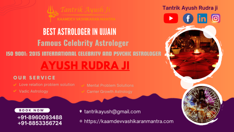 Vashikaran Solution – Positive Vashikaran Specialist in Ujjain