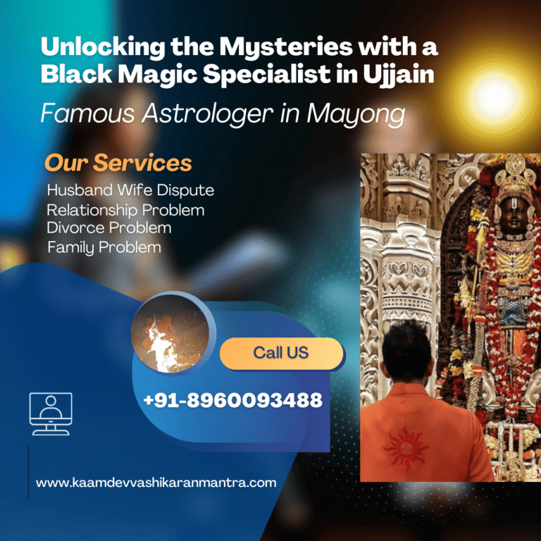 Unlocking the Mysteries with a Black Magic Specialist in Ujjain