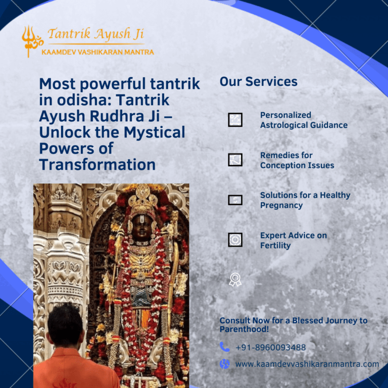 Unlocking the Mystical: Discover the Most Powerful Tantrik in Odisha