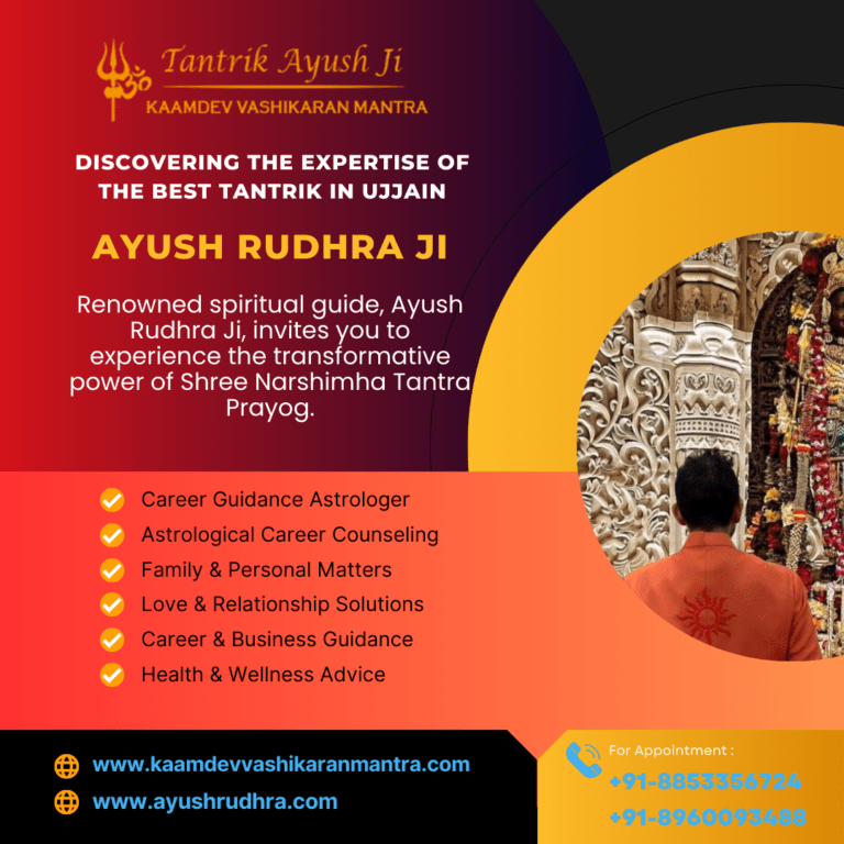 The Journey to Spiritual Solutions: Finding a Tantrik in Ujjain