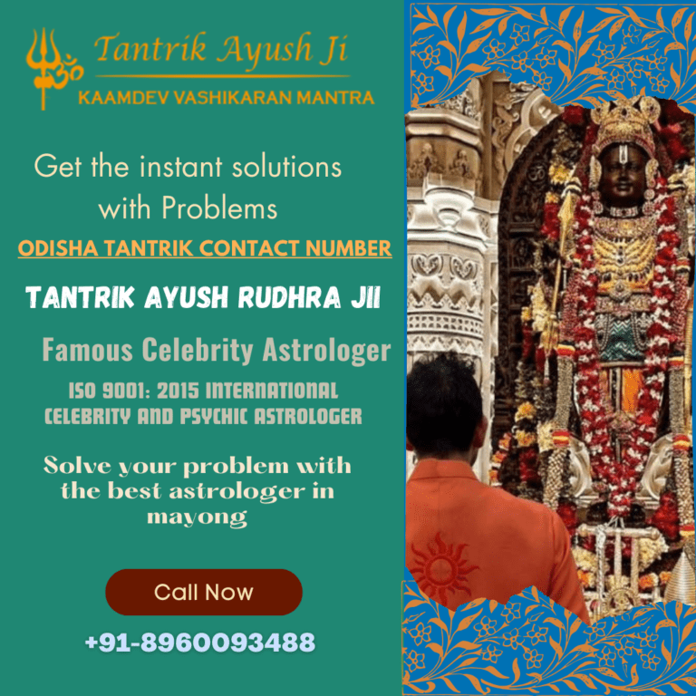 Odisha Tantrik Contact Number: Connecting with the Experts