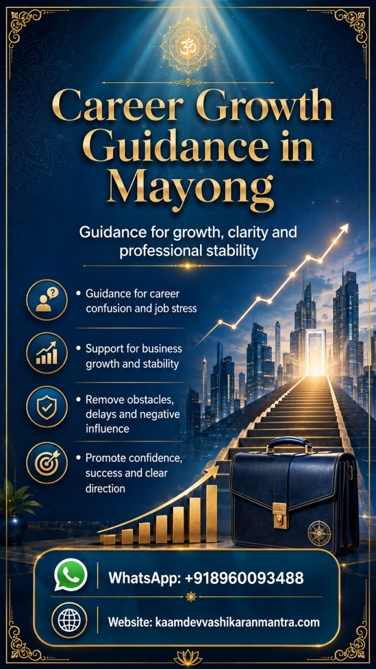 Best Tantrik in Mayong for Traditional Spiritual Guidance and Personalized Remedies